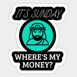 Cash Money Jesus Sticker